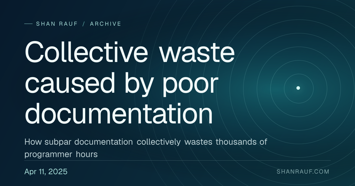 Collective waste caused by poor documentation